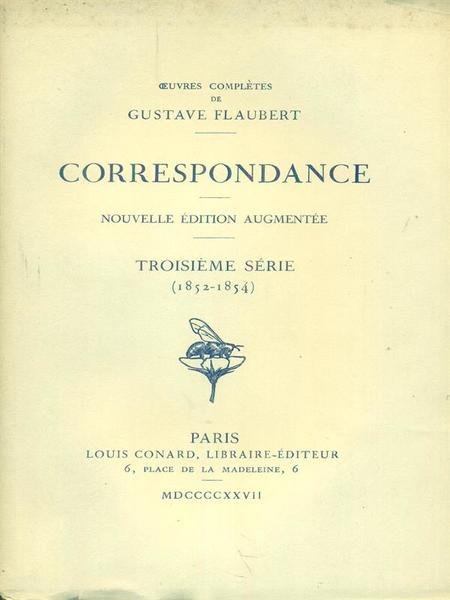 Correspondance Troisieme serie (1852-1854)