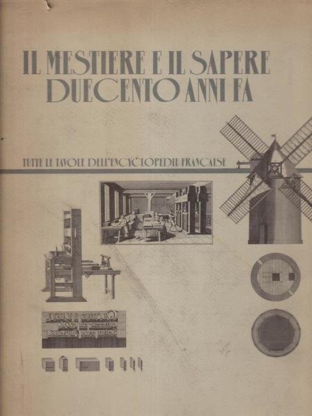 Il mestiere e il sapere duecento anni fa