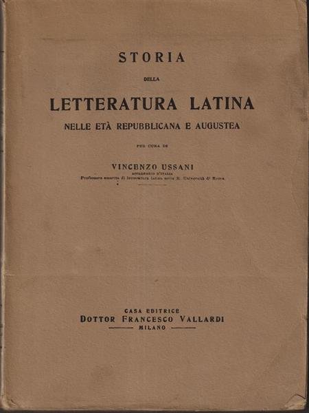 Storia della letteratura latina nelle eta' repubblicana e augustea