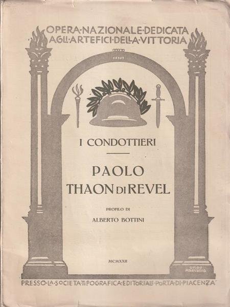 I condottieri Paolo Thaon di Revel