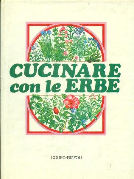 Cucinare con le erbe Volume 3