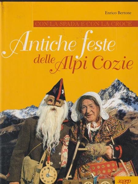 Antiche feste delle Alpi Cozie