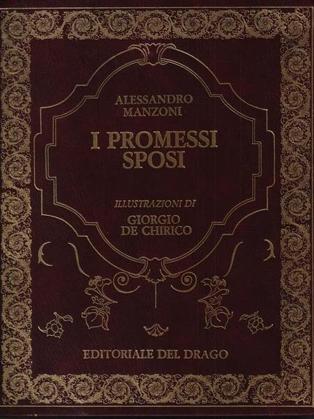 I promessi sposi. Illustrazioni di De Chirico