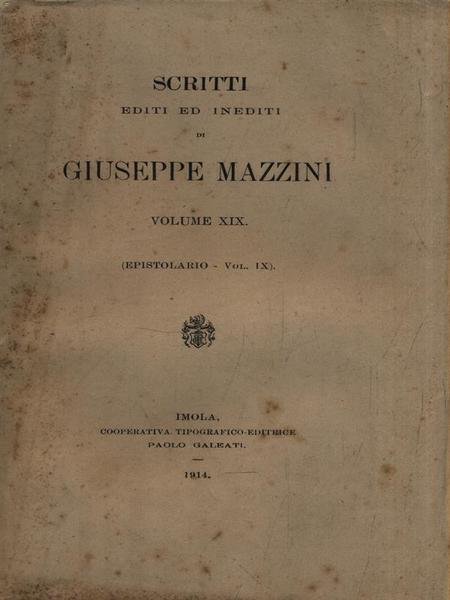 Scritti editi ed inediti - Volume XIX (Epistolario-Vol. IX)