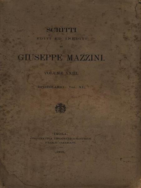 Scritti editi ed inediti - Volume XXIII (Epistolario-Vol. XI)
