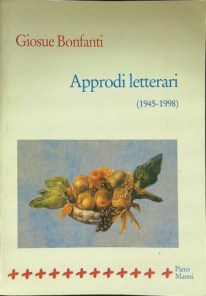 Approdi letterari 1945-1998