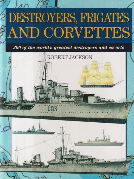 Destroyers frigates and corvettes