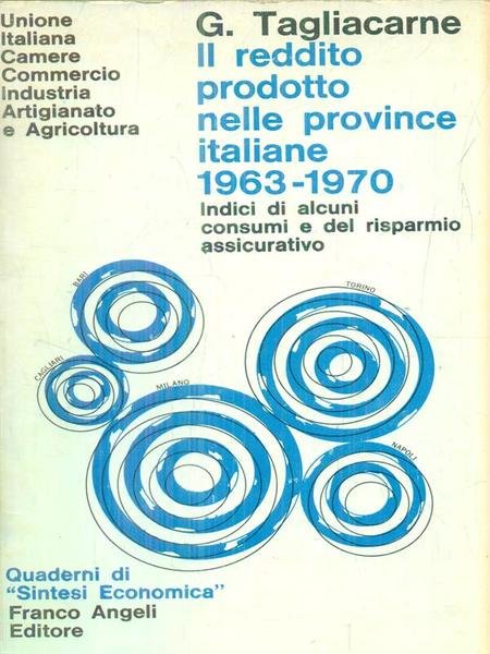 Il reddito prodotto nelle province italiane 1963-1970