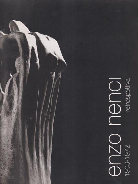 Enzo Nenci 1903-1972 retrospettiva