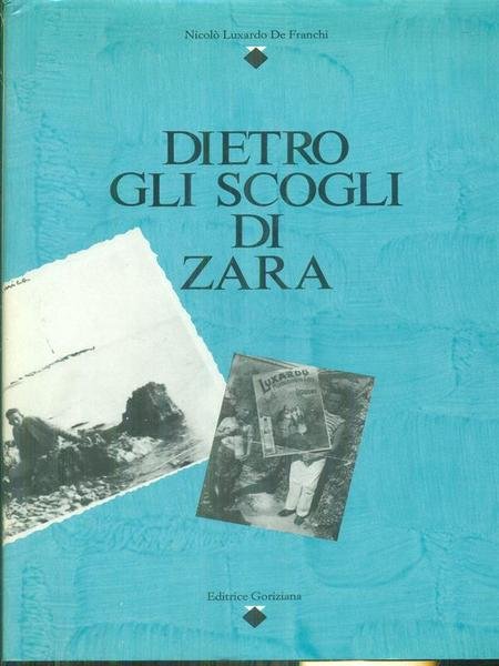 Dietro gli scogli di Zara