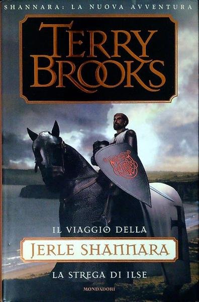 Il viaggio della Jerle Shannara. La strega di Ilse