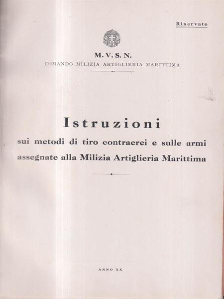 Istruzioni sui metodi di tiro contraerei e sulle armi assegnate …