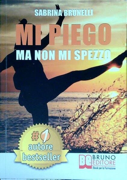 Mi piego ma non mi spezzo