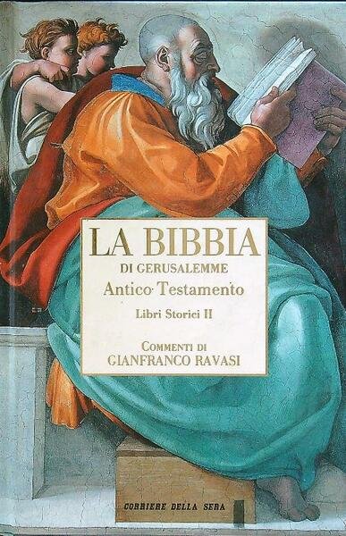 La Bibbia di Gerusalemme Antico Testamento Libri storici II