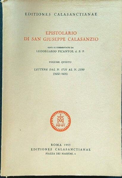 Epistolario di San Giuseppe Calasanzio volume quinto
