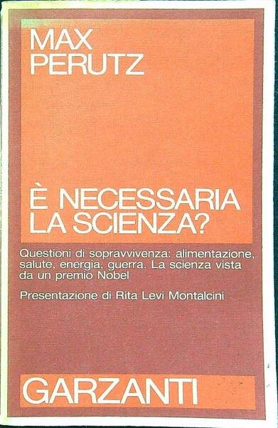 E' necessaria la scienza?