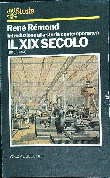 Introduzione alla storia contemporanea II Il XIX secolo (1815-1914)