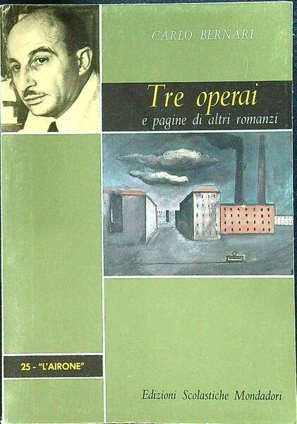 Tre operai e pagine di altri romanzi