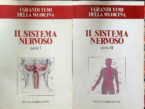 Il sistema nervoso parte I e II in unico tomo
