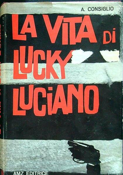 La vita di Lucky Luciano