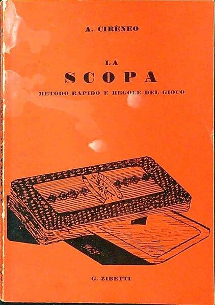 La scopa. Metodo rapido e regole del gioco