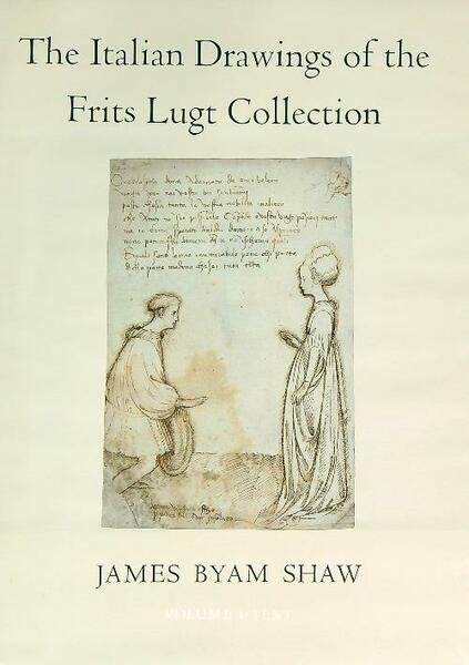 The italian drawings of the frits lugt collection. Volume 1 …