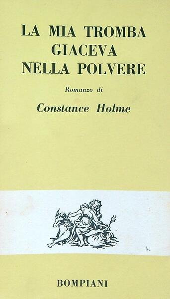 La mia tromba giaceva nella polvere