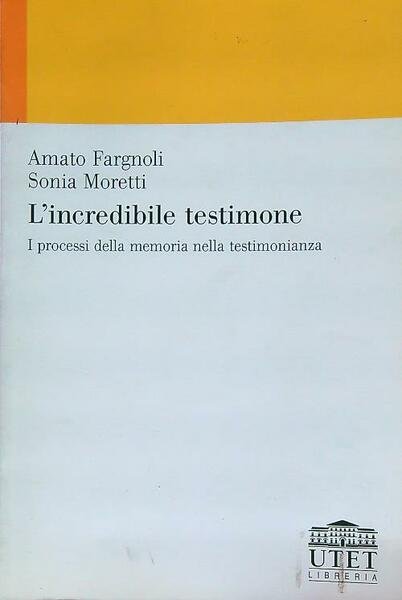 L'incredibile testimone