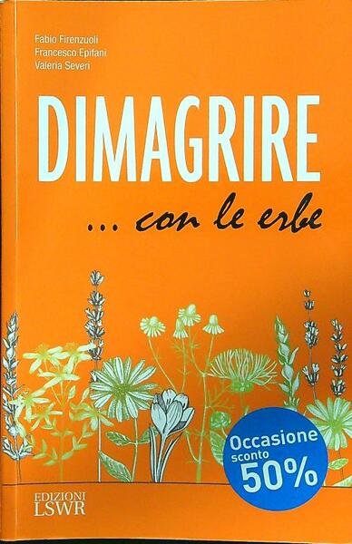Dimagrire... con le erbe
