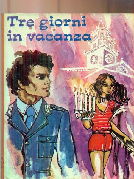 Tre giorni in vacanza