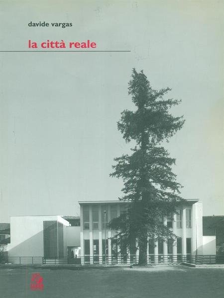 La citta' reale