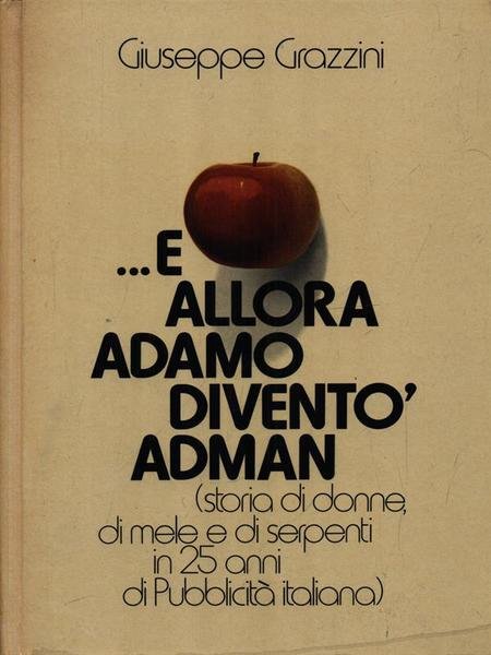 E allora Adamo divento' Adman