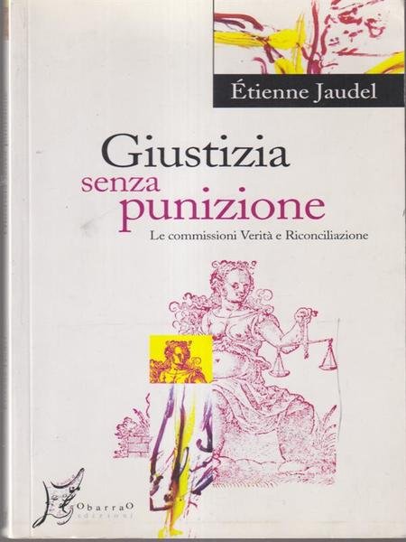 Giustizia senza punizione