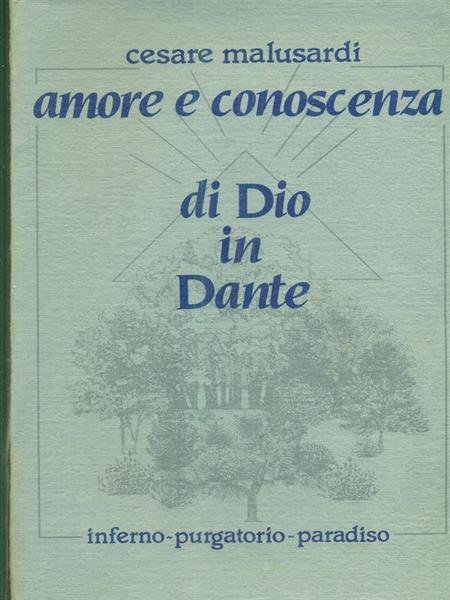 Amore e conoscenza di Dio in Dante