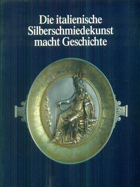 Die italienische silberschmiedekunst macht geschichte