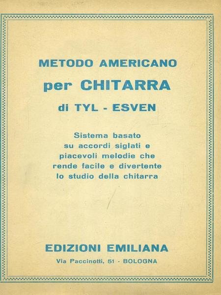 Metodo americano per chitarra di Tyl - Esven