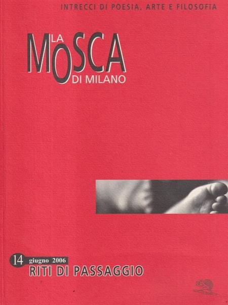 La mosca di Milano 14 - Riti di passaggio