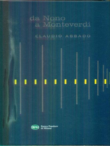 Da Nono a Monteverdi