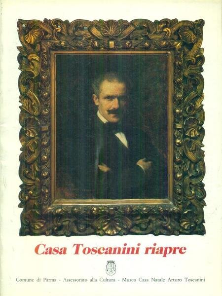 Casa Toscanini riapre