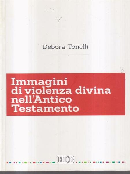 Immagini di violenza divina nell'Antico Testamento
