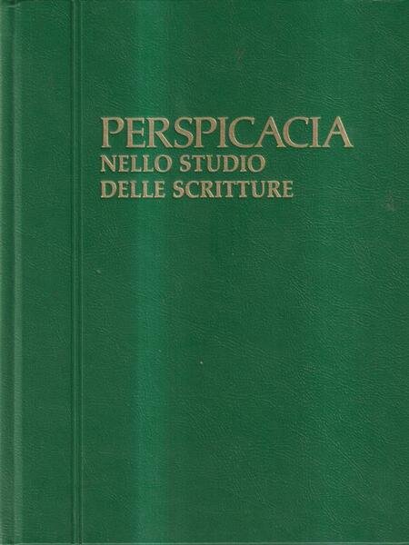 Perspicacia nello studio delle scritture vol. 2