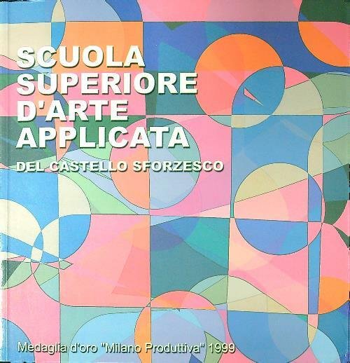 Scuola superiore d'arte applicata del castello Sforzesco