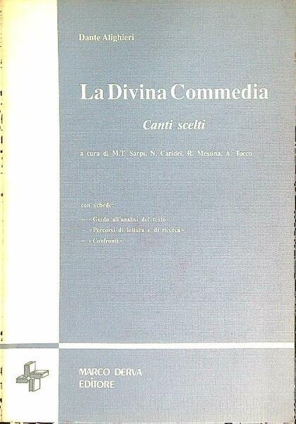 La divina commedia. Canti scelti