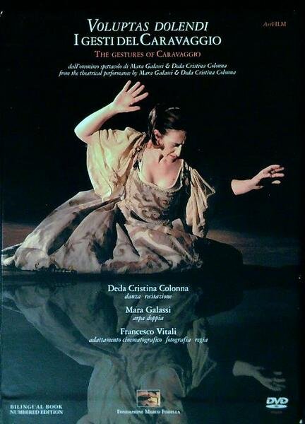 Voluptas dolendi. I gesti del Caravaggio