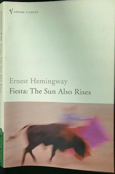 Fiesta the sun also rises
