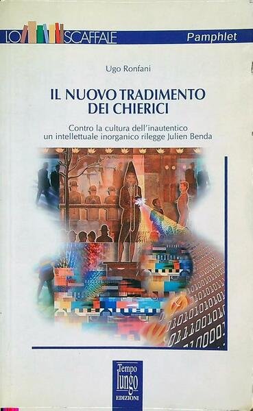 Il nuovo tradimento dei chierici