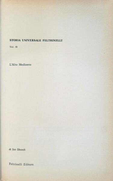 Storia unviersale Feltrinelli 10. L'alto medioevo