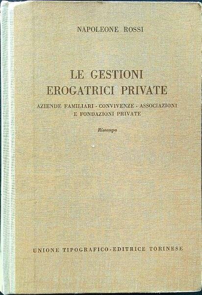 Le gestioni erogatrici private