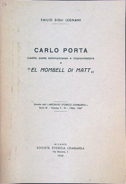 Carlo Porta inedito poeta estemporaneo e improvvisat e El Mombell …