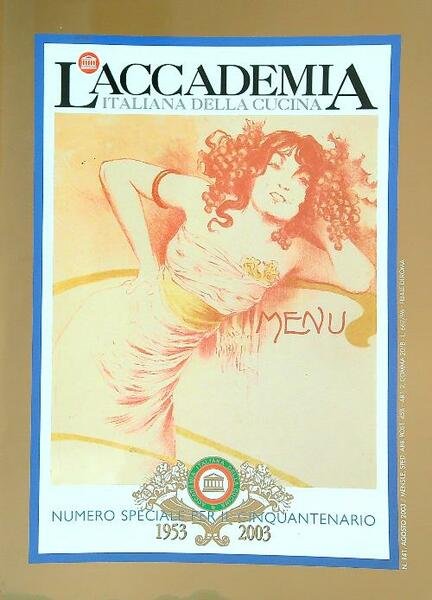 L'accademia italiana della cucina 141/agosto 2003
